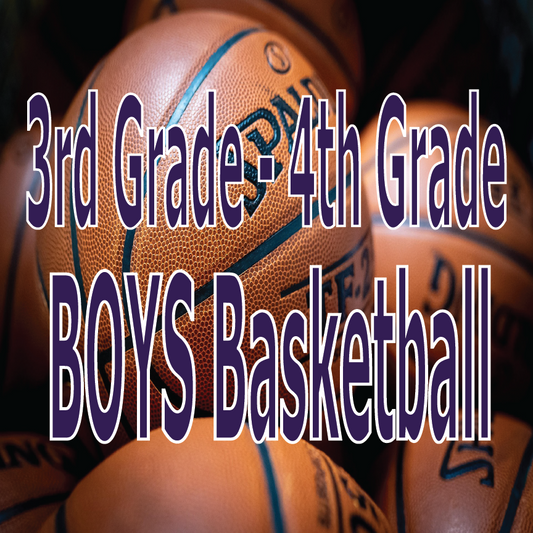 3rd Grade - 4th Grade BOYS Basketball