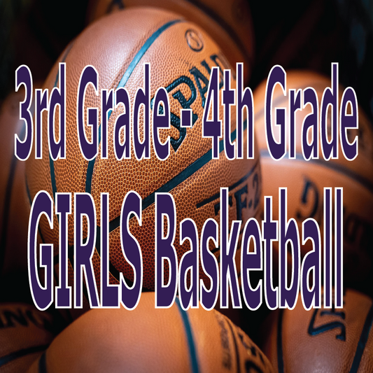 3rd Grade - 4th Grade GIRLS Basketball