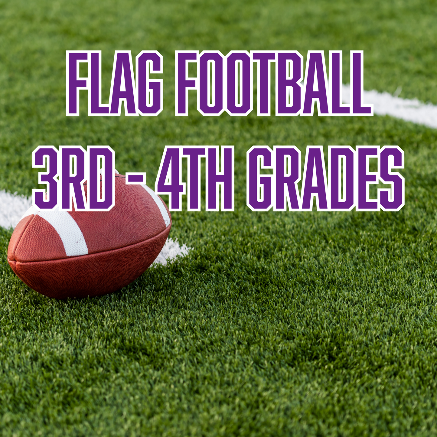 Flag Football for 3rd - 4th Grade
